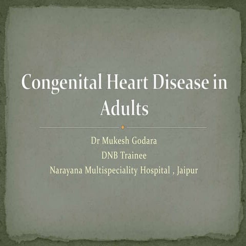 Adult congrnital heart disease 