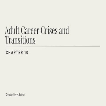 Adult Career Crises and Transitions in the Real World