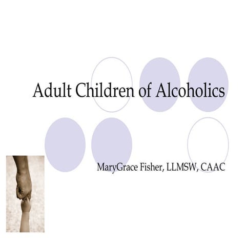 Adult Children Of Alcoholics - May 2009