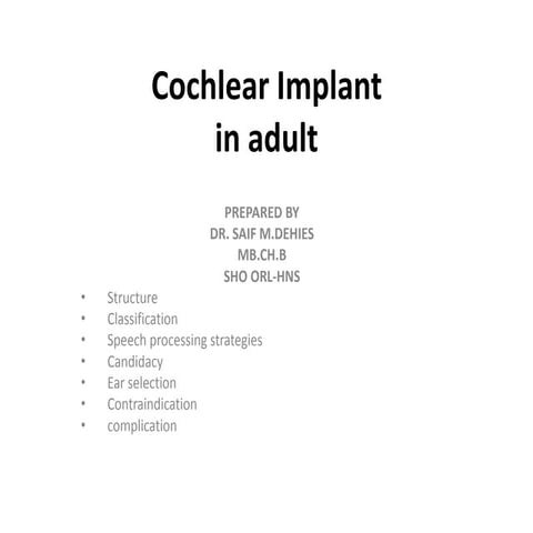 Adult cochler implants