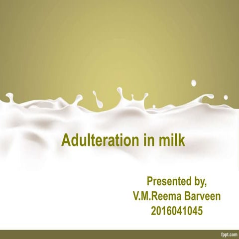 Adulteration in milk