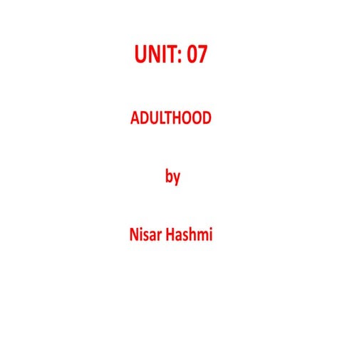 Adulthood Unit no 7.pptx developmental p