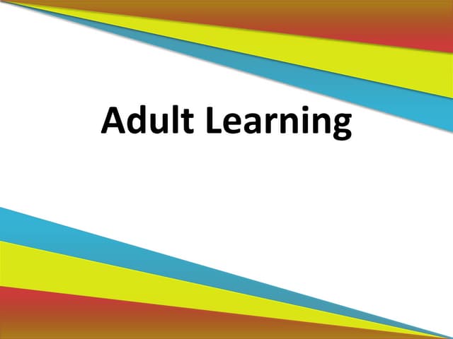 Characteristics of adult learning principles | PPTX