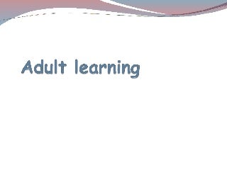 adultlearning3-110604051319-phpapp01-thu