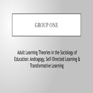 Adult Learning Theories: Andragogy, Self-Directed & Transformative ...