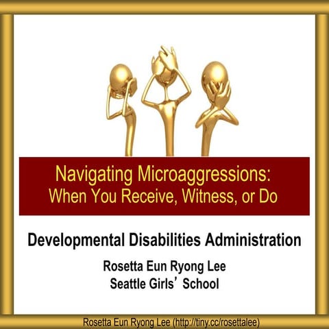 Developmental Disabilities Administration Navigating Microaggressions