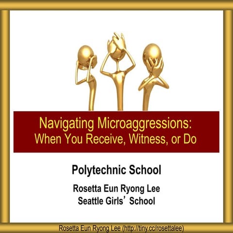 Polytechnic 2020 Navigating Microaggressions