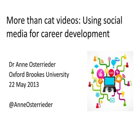 More than cat videos: Using social media for career development