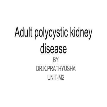 Adult polycystic kidney disease 