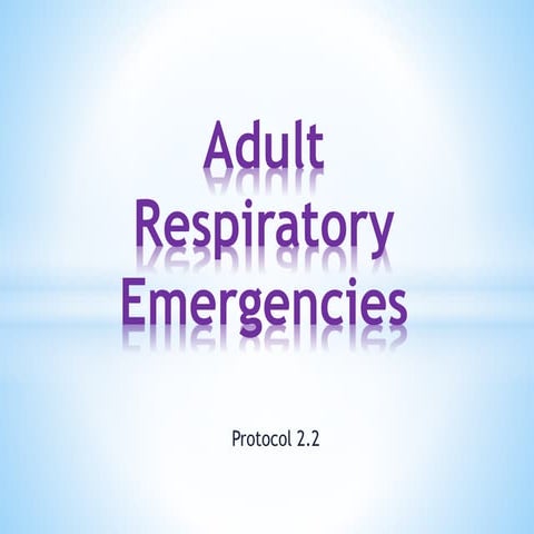Adult respiratory emergencies