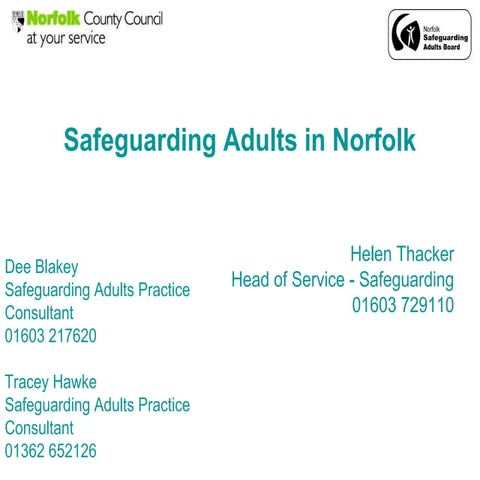 Adult Safeguarding is Everybody’s Business - Norfolk County Council