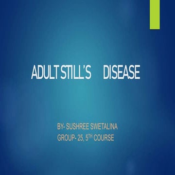 ADULT STILL’S DISEASE