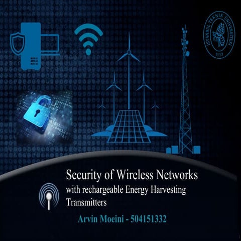 Security of wireless networks with rechargeable energy harvesting transmitters