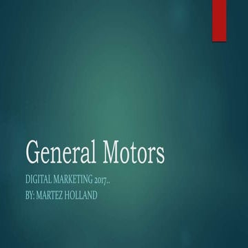 General Motors Digital Marketing Campaign | PPTX