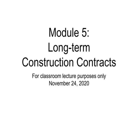 Module 5 - Long-term Construction Contracts