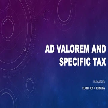 Ad valorem and specific tax | PPTX