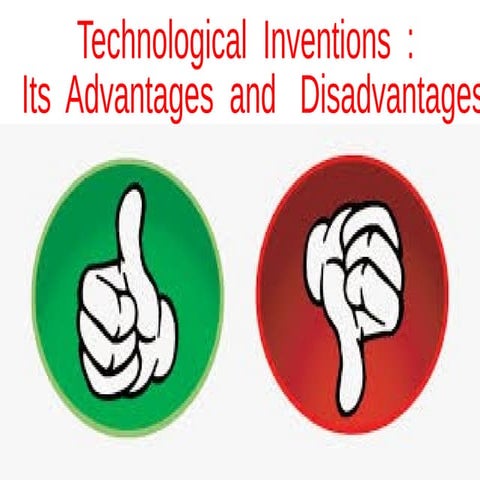 advanages and disadvantages of technological devices.pptx