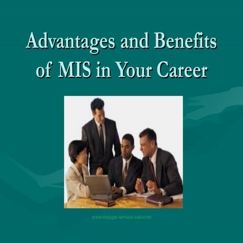Advantages And Benefits Of MIS In Your Career