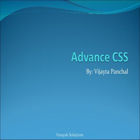 Advance Css | PPT | Web Development | Internet