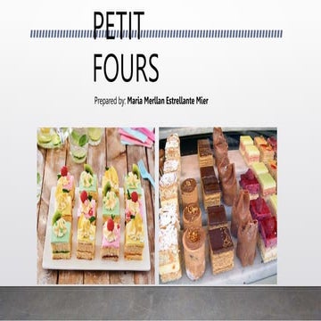Advance Baking 15 (petit fours).pptx