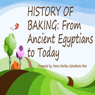HISTORY OF BAKING, definition of baking and origin of baking.pptx