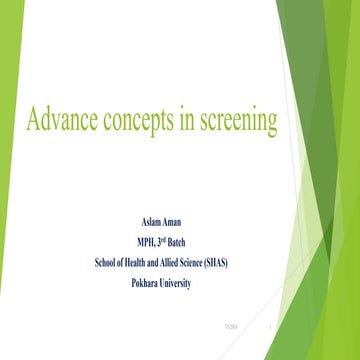Advance concepts in screening