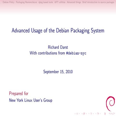 Advanced Usage of the Debian Packaging System