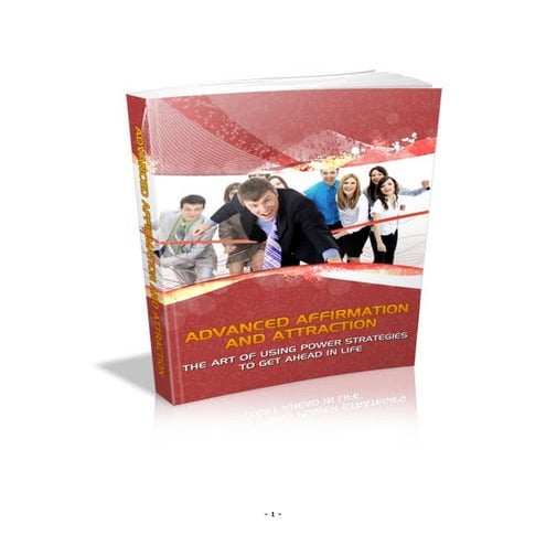 Advanced affirmation and attraction
