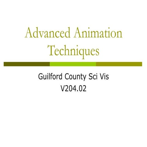 Advanced animation techniques