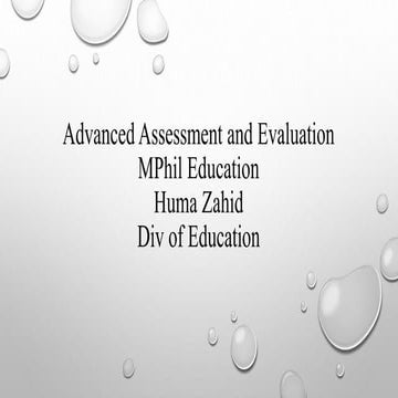 Advanced assessment and evaluation (role of assessment and measurement in tea...