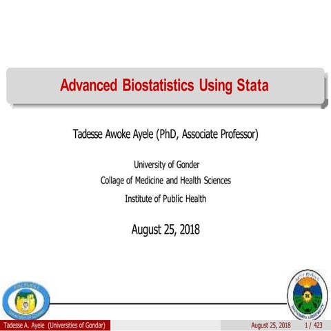 Advanced Biostatistics Course Note_Summer_Tadesse Awoke 2018.pptx