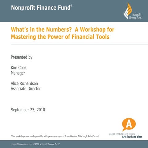 What's in the Numbers? A workshop for mastering the power of financial tools