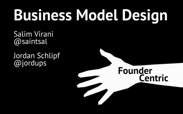 Advanced Business Model Design - Pirate Summit 2013