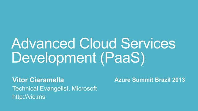 Advanced cloud services development (PaaS)