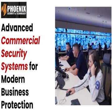 Advanced Commercial Security Systems for Modern Business Protection | PDF