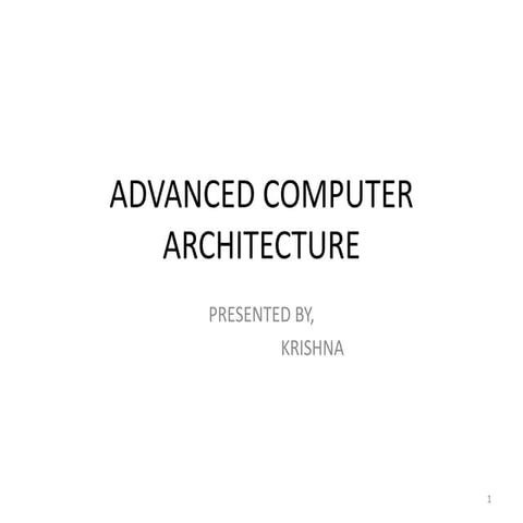 Advanced computer architecture | PPTX | Computing | Technology & Computing image.