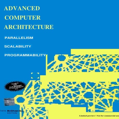 Advanced Computer Architecture: Parallelism, Scalability, and ...