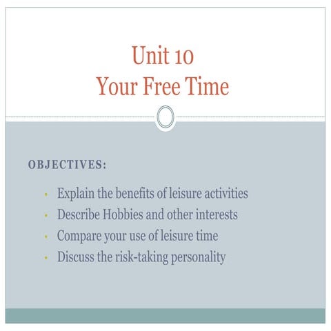 Advanced conversation, Free Time