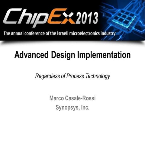 TRACK D: Advanced design regardless of process technology/ Marco Casale-Rossi