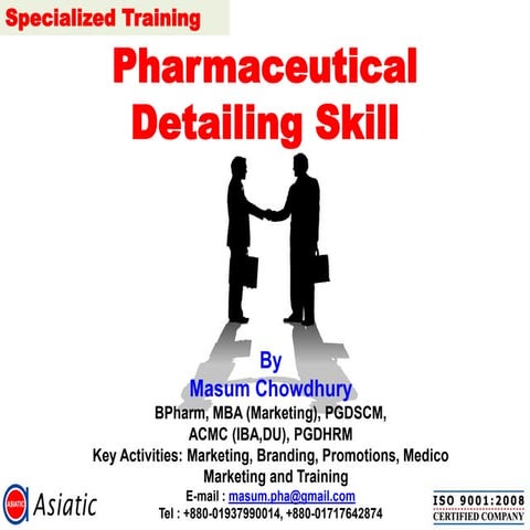 Advanced detailing skill for pharmaceutical sales and marketing professionals