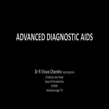 Advanced diagnostic aids in Periodontics