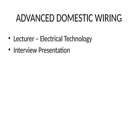 Advanced_Domestic_Wiring_Rules_Regulations.pptx