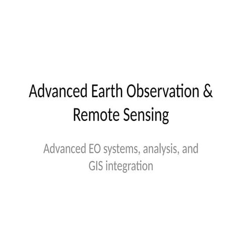 Advanced Earth Observation and Remote Sensing Technologies: Systems ...
