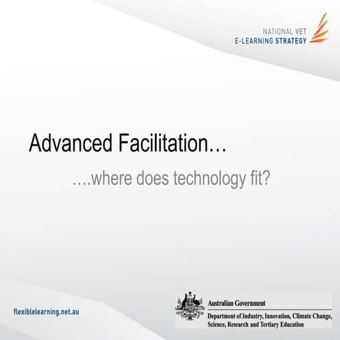 Advanced facilitation - Where does Technology fit in?