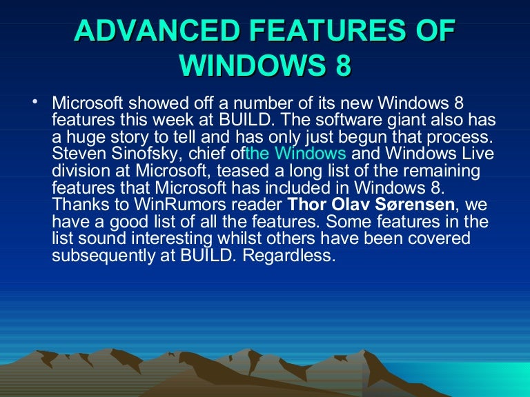 Advanced features of windows 8
