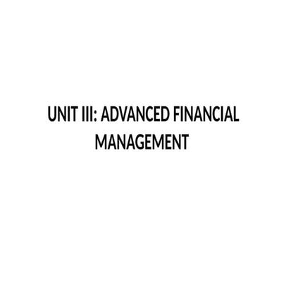 ADVANCED FINANCIAL MANAGEMENT -UNIT 3.pptx