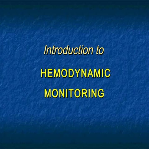 Advanced haemodynamics