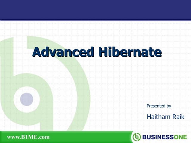 Advanced Hibernate