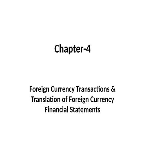 Advanced II - Chapter 4; Foreign Currency (4).pptx