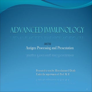Advanced Immunology: Antigen Proces...